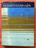 Alimentari cu apa. Editura Tehnica, 1970 - I. Pislarasu, N. Rotaru, M. Teodorescu
