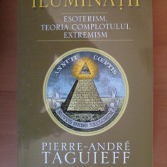 Pierre Andre Taguieff - Iluminatii
