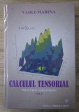 Vasile Marina - Calculul tensorial pentru ingineri (volumul 1)