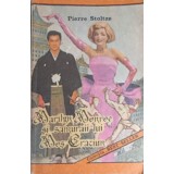MARILYN MONROE SI SAMURAII LUI MOS CRACIUN-PIERRE STOLZE-225268