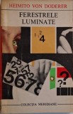 Ferestrele luminate - Heimito von Doderer - Carte anticariat, stare buna/foarte buna
