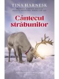 Cumpara ieftin Cantecul strabunilor/Tina Harnesk