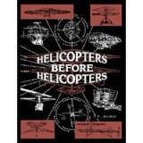 Helicopters Before Helicopters