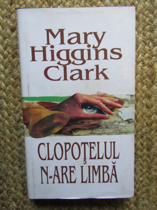 Mary Higgins Clark - Clopoțelul n-are limbă (RAO 2001)