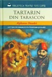 Alphonse Daudet - Tartarin din Tarascon