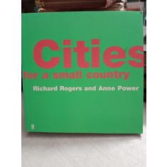 Cities for a small country - Richard Rogers