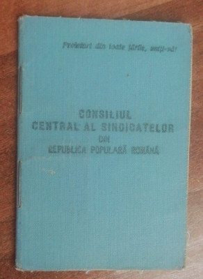 M3 C18 - 1954 - Carnet de membru - Consiliul central al sindicatelor din RPR foto