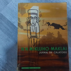 Jurnal de calatorie vol.1si 2 de N.N.Mikluho-Maklai