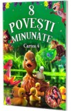8 Povesti Minunate. Cartea 4, Flamingo Gd