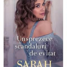 Unsprezece scandaluri de evitat - Sarah MacLean