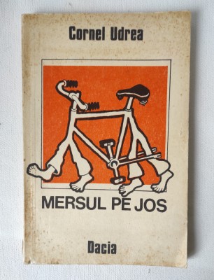 Cornel Udrea - Mersul pe jos foto