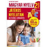 Magyar nyelv 2. oszt&aacute;ly - J&aacute;t&eacute;kos nyelvtan - Helyes&iacute;r&aacute;s, sz&ouml;veg&eacute;rt&eacute;s - Gazs&oacute;n&eacute; Nagy Andrea