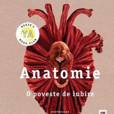 Anatomie. O poveste de iubire (Vol. 1) - Paperback brosat - Dana Schwartz - Trei
