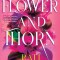 Flower and Thorn