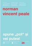 Cumpara ieftin Spune pot si vei putea!