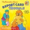 The Berenstain Bears: Report Card Trouble