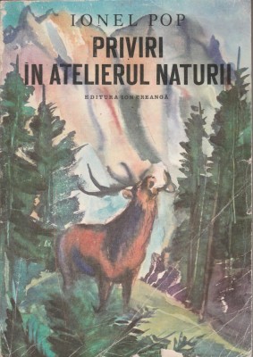 Ionel Pop - Priviri in atelierul naturii foto