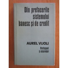 Aurel Vijoli - Din prefacerile sistemului banesc si de credit
