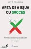 Arta De A Esua Cu Succes, Amy C. Edmondson - Editura Bookzone