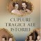 Cupluri Tragice Ale Istoriei, Jean Des Cars - Editura Corint