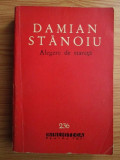 Damian Stănoiu - Alegere de stareta, Damian Stanoiu