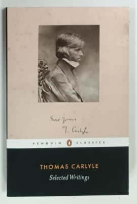 SELECTED WRITINGS by THOMAS CARLYLE , 2015 foto