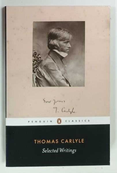 SELECTED WRITINGS by THOMAS CARLYLE , 2015