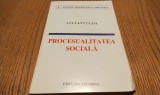 PROCESUALITATEA SOCIALA - Lucian Culda - Editura Licorna, 1994, 417 p.