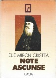 C9303N Note ascunse, &icirc;nsemnări personale (1895-1937) de Elie Miron Cristea, Patriarhul Rom&acirc;niei, 1999, Cluj-Napoca