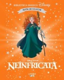 Neinfricata. Biblioteca magica Disney - Litera
