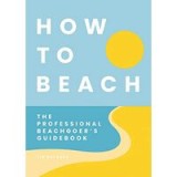 How to Beach