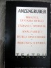 ANZENGRUBER-Teatru- Preotul din Kirchfeld tarnul sperjur Analfabetii Dubla sinucidere Porunca a Patra