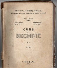 Curs de biochimie vol. I Facult. zootehnie, Facult. medicina veterinara, 1973