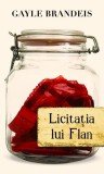 Cumpara ieftin Licita&Aring;&pound;ia lui Flan - Paperback brosat - Gayle Brandeis - RAO