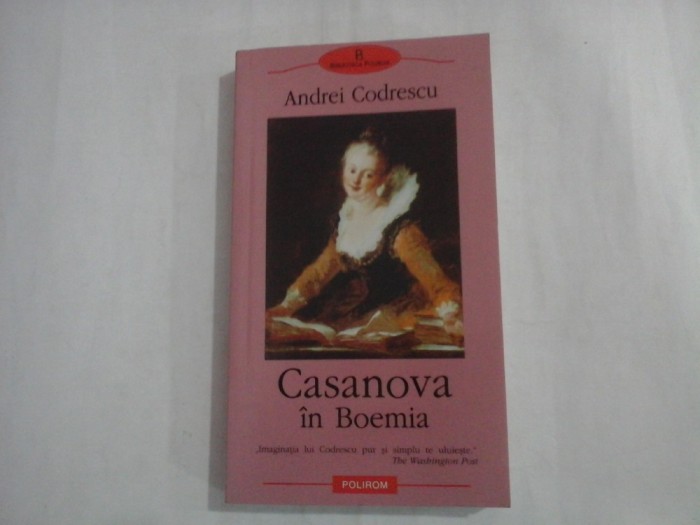 ANDREI CODRESCU - CASANOVA IN BOEMIA