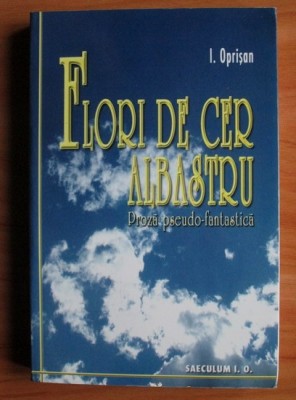 I. Oprisan - Flori de cer albastru foto