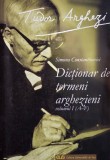 Dictionar de termeni arghezieni, vol. I (A-F) - Simona Constantinovici