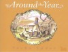 Around the Year - Tasha Tudor (Ilustrator) - Carte in Engleza despre Sezoane si Sarbatori
