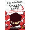 Egy hatodikos nindzsa napl&oacute;ja 3. - A v&ouml;r&ouml;s nindzs&aacute;k hajnala - Marcus Emerson