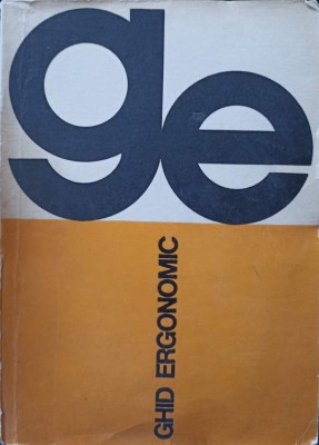 GHID ERGONOMIC-EL. POPESCU, M. MIREA, GH. IOSIF, P. ENE, G. CRISTIAN-216467 foto