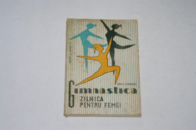 Gimnastica zilnica pentru femei - Gineta Stoenescu foto