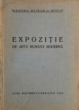 Expozitie de arta romana moderna. Iunie 1940