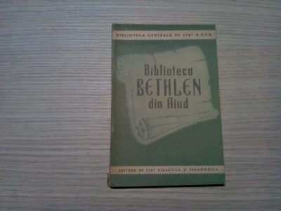 BIBLIOTECA BETHLEN din Aiud - Vita Sigmond (autograf) - 1957, 46 p.; 1600 ex. foto