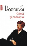 Crima si pedeapsa (editie de buzunar) - Feodor Mihailovici Dostoievski