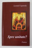 SPRE UNITATE ? de LEONID USPENSKY , 2005