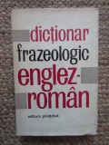 DICTIONAR FRAZEOLOGIC ENGLEZ -ROMAN. Nicolescu Popovici Preda