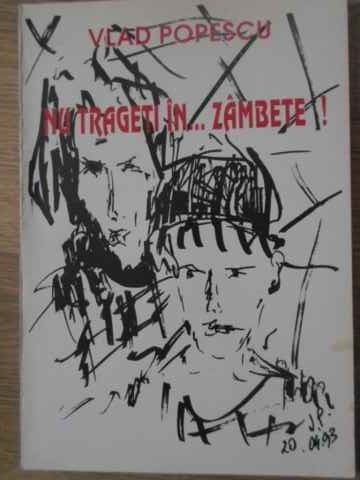 NU TRAGETI IN... ZAMBETE! PRINCEPS-VLAD POPESCU-229220