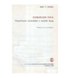 John V. Murra - Civilizatia Inca - Organizarea economica a statului