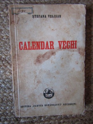 Ștefana Velisar - Calendar vechi (1939) foto