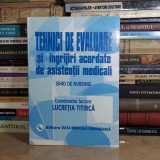 LUCRETIA TITIRCA - GHID DE NURSING * VOL. II : TEHNICI DE EVALUARE SI INGRIJIRI@